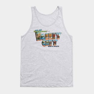 Greetings from Valley City North Dakota Tank Top